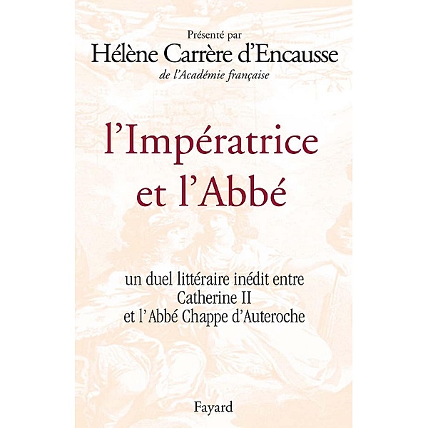 L'Impératrice et l'Abbé / Divers Histoire, Hélène Carrère d'Encausse