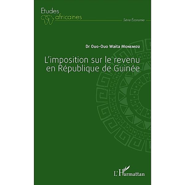 L'imposition sur le revenu en République de Guinée, Monemou Ouo-Ouo Waita Monemou
