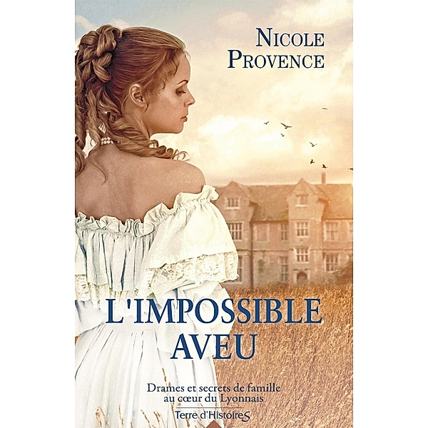 L'impossible aveu, Nicole Provence