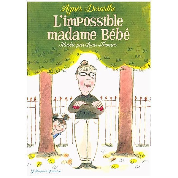 L'impossible madame Bébé, Agnès Desrathe