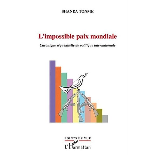 L'impossible paix mondiale / Hors-collection, Shanda Tonme