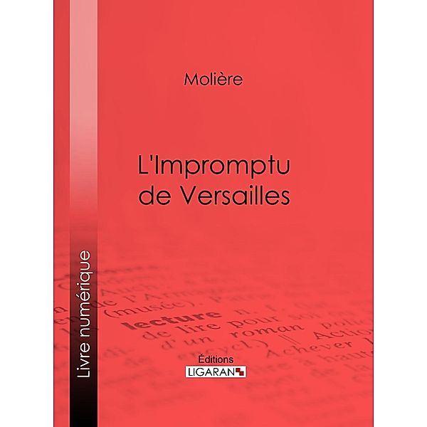 L'Impromptu de Versailles, Molière