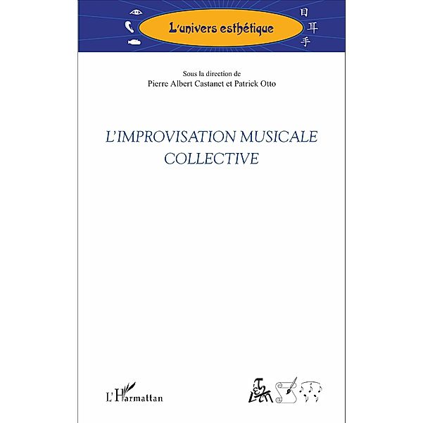 L'improvisation musicale collective, Castanet Pierre Albert Castanet