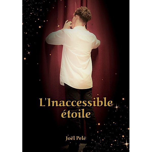 L'Inaccessible Etoile, Joel Pele