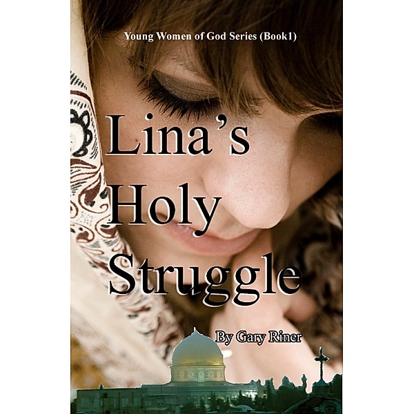 Lina's Holy Struggle, Gary Riner