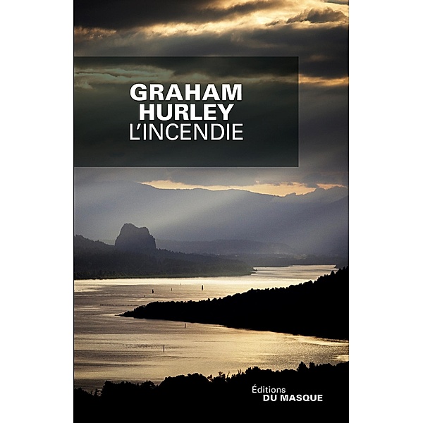 L'incendie / Grands Formats, Graham Hurley