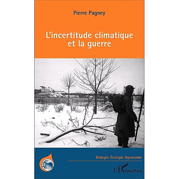 L'Incertitude climatique et la guerre, Pagney Pierre Pagney