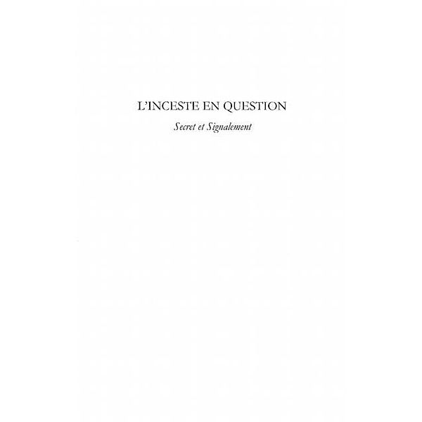 L'inceste en question - secret et signalement / Hors-collection, Stephane Lelong