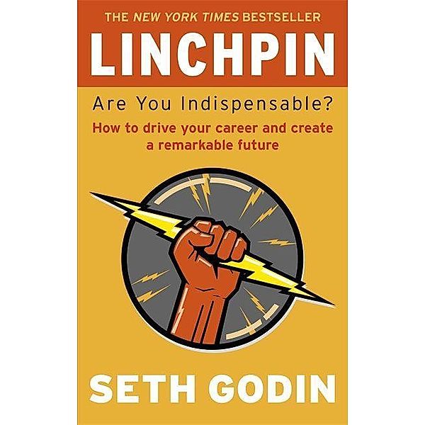 Linchpin, Seth Godin