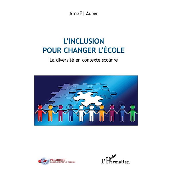 L'inclusion pour changer l'ecole, Andre Amael Andre