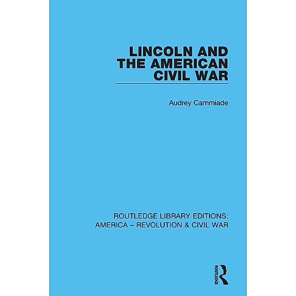 Lincoln and the American Civil War, Audrey Cammiade