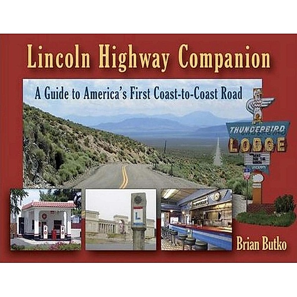 Lincoln Highway Companion, Brian Butko