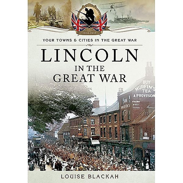 Lincoln in the Great War, Louise Blackah