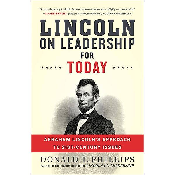 Lincoln on Leadership for Today, Donald T. Phillips