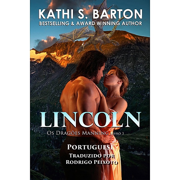Lincoln (OS DRAGÕES MANNING, #3) / OS DRAGÕES MANNING, Kathi S. Barton