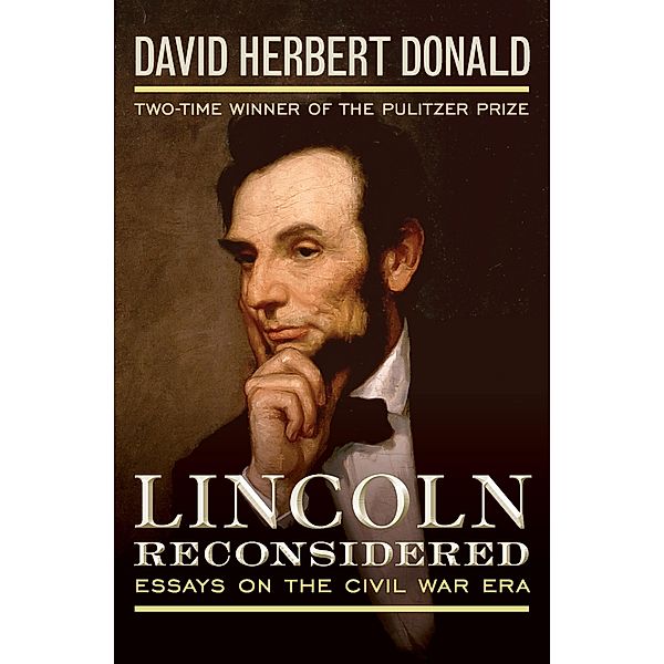 Lincoln Reconsidered, David Herbert Donald