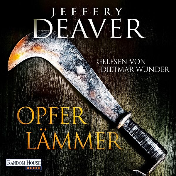 Lincoln Rhyme Band 9: Opferlämmer, Jeffery Deaver