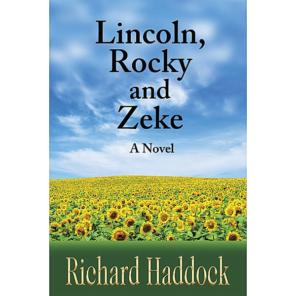 Lincoln, Rocky & Zeke, Richard Haddock