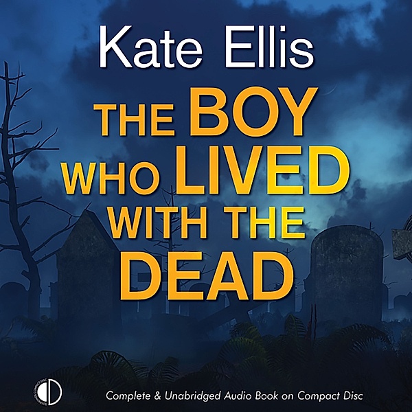 Lincoln Trilogy - 2 - The Boy Who Lived with the Dead, Kate Ellis
