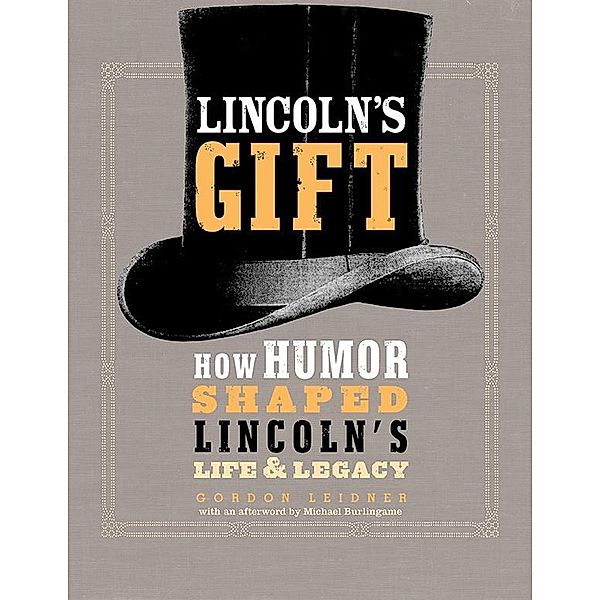 Lincoln's Gift, Gordon Leidner