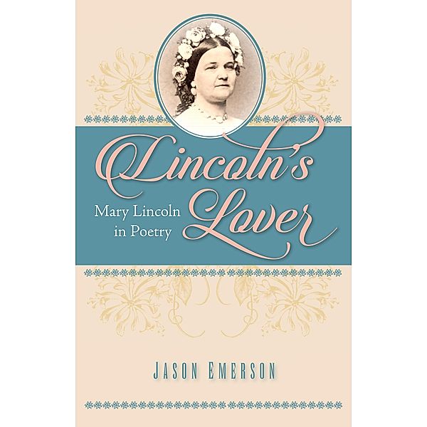 Lincoln's Lover, Jason Emerson