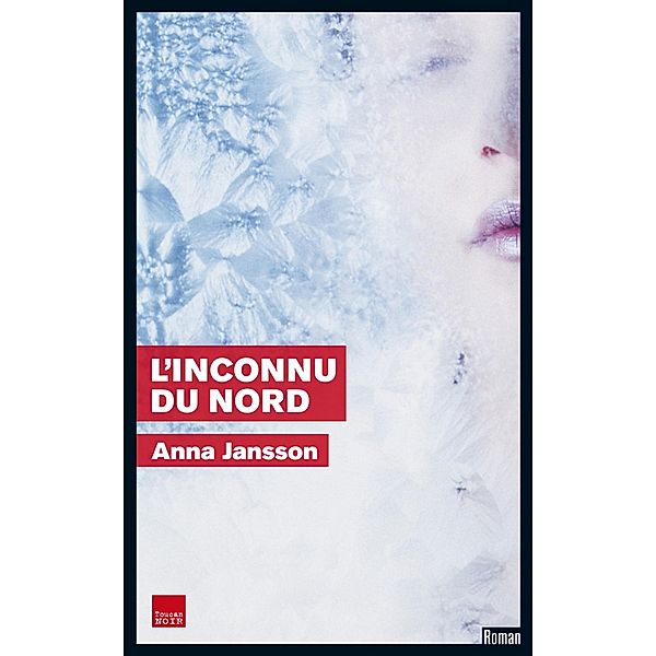 L'Inconnu du Nord, Anna Jansson