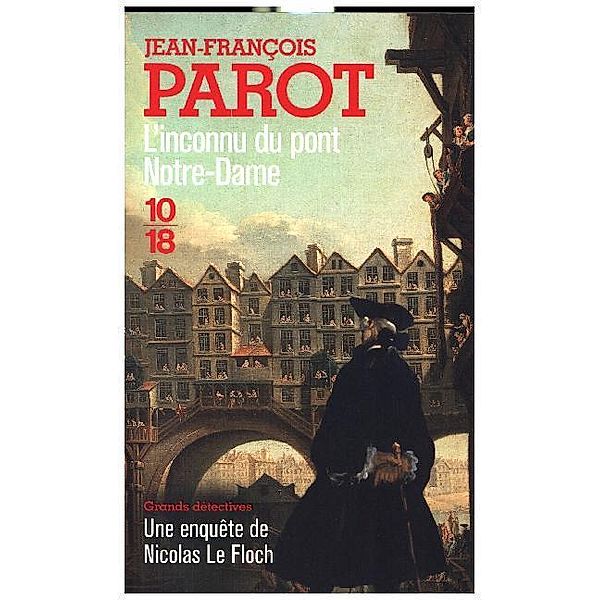 L'Inconnu du Pont Notre-Dame, Jean-François Parot