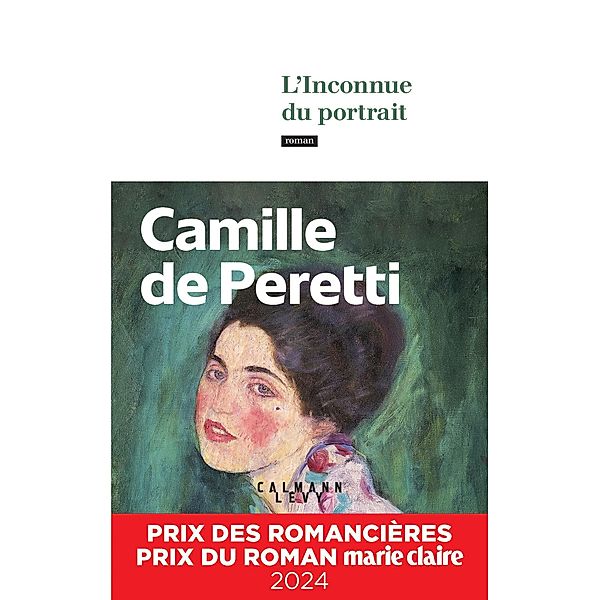 L'Inconnue du portrait / Littérature, Camille de Peretti