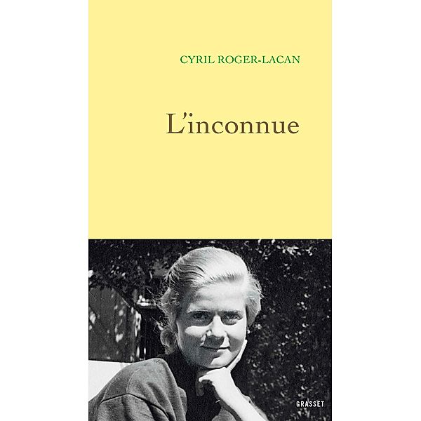 L'inconnue / Littérature Française, Cyril Roger-Lacan