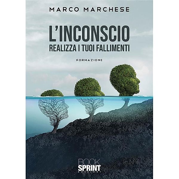 L'inconscio, Marco Marchese