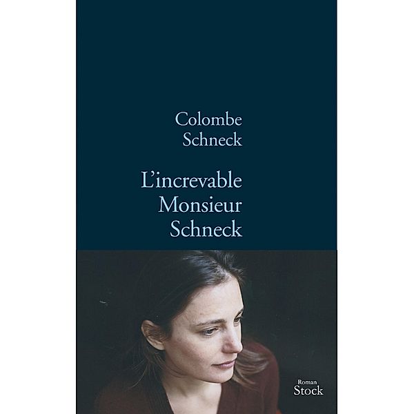 L'increvable Monsieur Schneck / La Bleue, Colombe Schneck