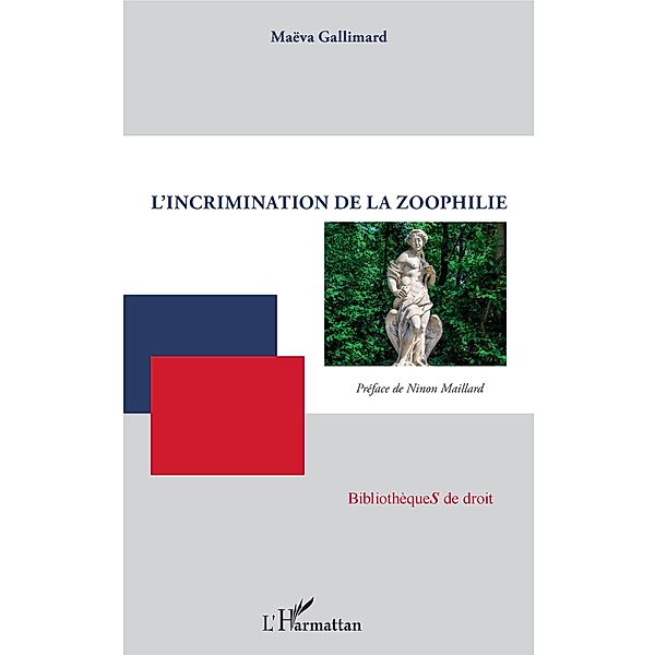 L'incrimination de la zoophilie, Gallimard Maeva Gallimard