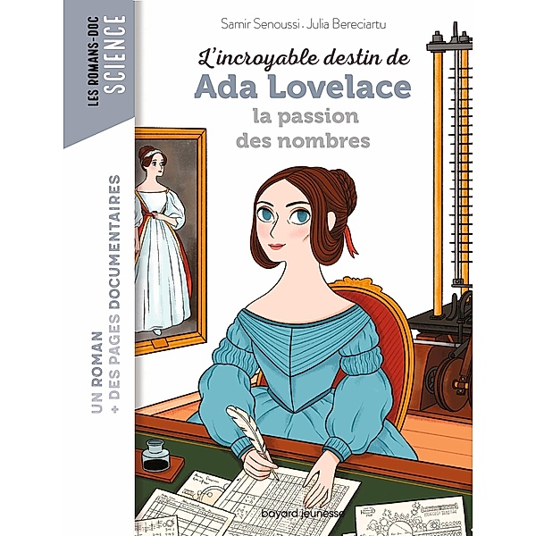 L'incroyable destin d'Ada Lovelace, la passion des nombres / Les romans doc Science, Samir Senoussi