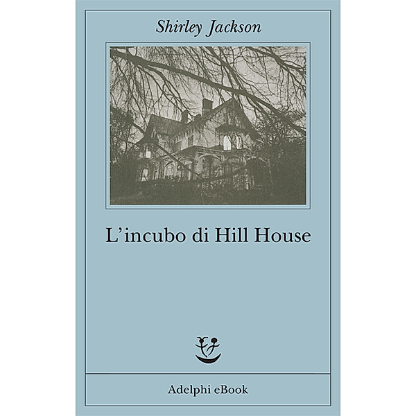 L'incubo di Hill House, Shirley Jackson