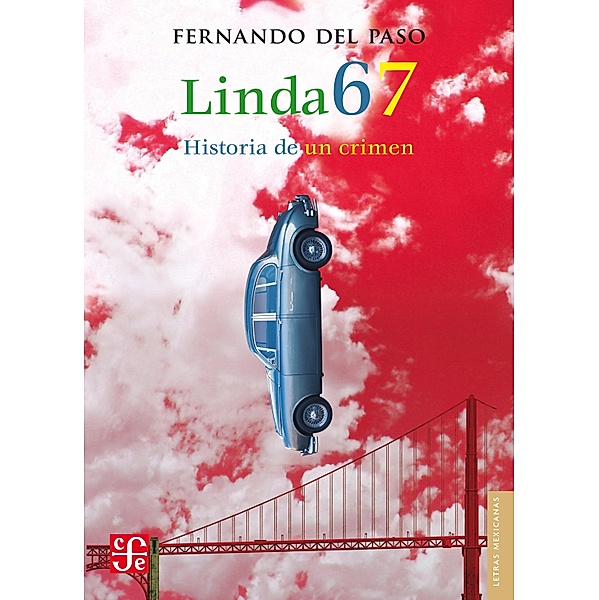 Linda 67 / Letras Mexicanas, Fernando del Paso