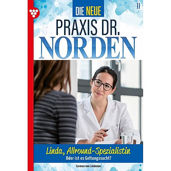 Linda, Allround-Spezialistin / Die neue Praxis Dr. Norden Bd.11, Carmen von Lindenau