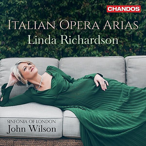 Linda Richardson Singt Italienische Opern-Arien, Linda Richardson, John Wilson, Sinfonia of London