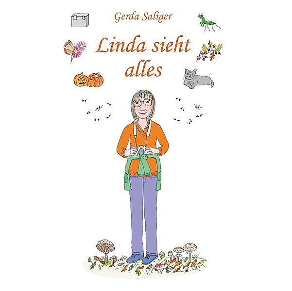 Linda sieht alles, Gerda Saliger