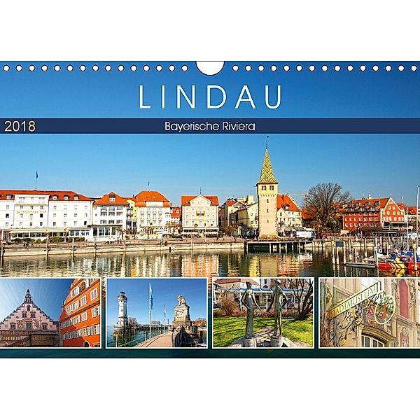 Lindau - Bayerische Riviera (Wandkalender 2018 DIN A4 quer), Sylvia Seibl