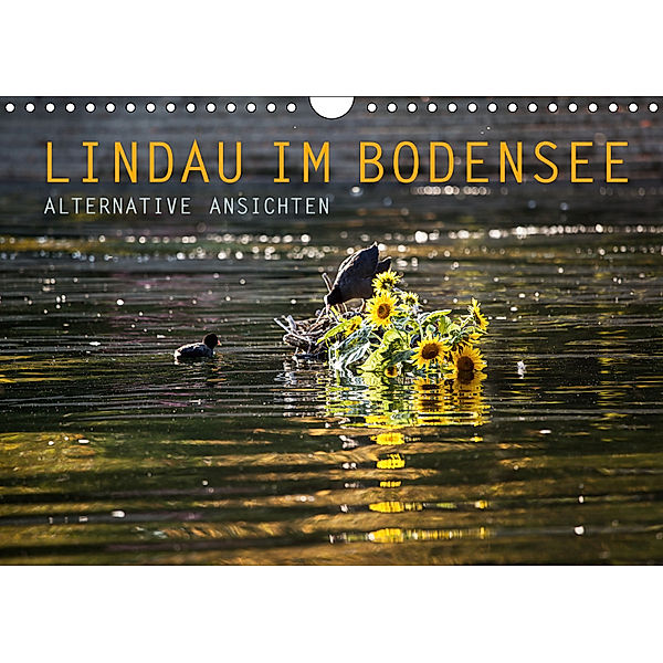 Lindau im Bodensee - Alternative Ansichten (Wandkalender 2019 DIN A4 quer), Markus Wuchenauer pixelrohkost.de
