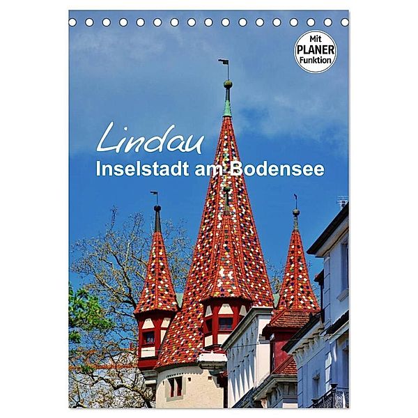 Lindau - Inselstadt am Bodensee (Tischkalender 2024 DIN A5 hoch), CALVENDO Monatskalender, Thomas Bartruff