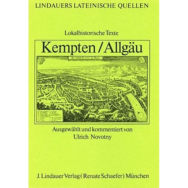 Lindauers Lateinische Quellen / Kempten /Allgäu