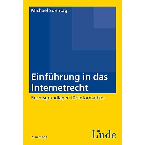 Linde Lehrbuch / Einführung in das Internetrecht, Michael Sonntag
