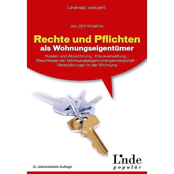 Linde populär / Rechte und Pflichten als Wohnungseigentümer (f. Österreich), Walter Rosifka