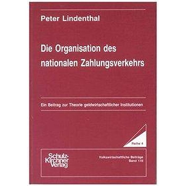 Lindenthal, P: Organisation des nationalen Zahlungsverkehrs, Peter Lindenthal