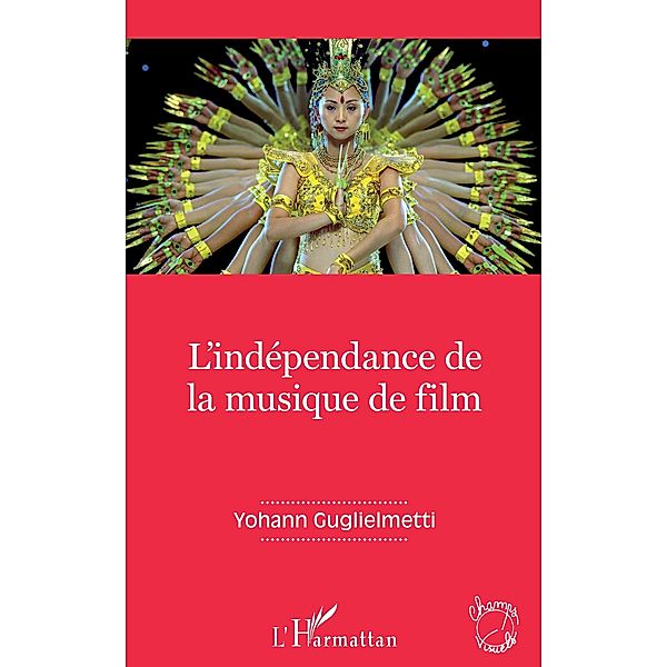 L'independance de la musique de film, Guglielmetti Yohann Guglielmetti