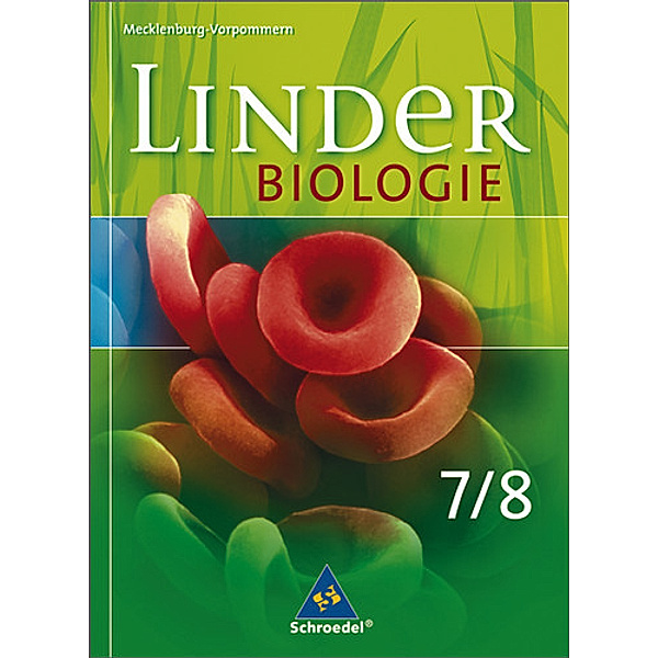 Linder Biologie, Ausgabe Mecklenburg-Vorpommern: LINDER Biologie SI - Ausgabe für Mecklenburg-Vorpommern