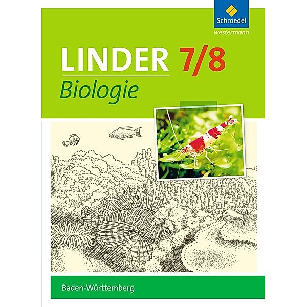 LINDER Biologie SI, Ausgabe 2016 für Baden-Württemberg: LINDER Biologie SI - Ausgabe 2016 für Baden-Württemberg