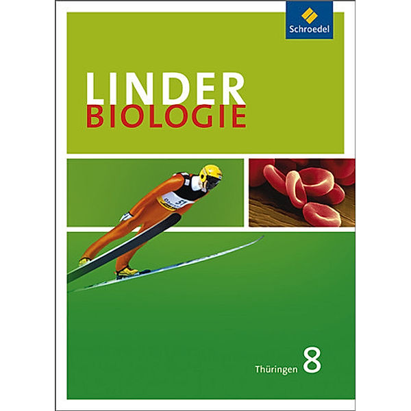 LINDER Biologie SI, Ausgabe Thüringen: 8. Schuljahr, Schülerband