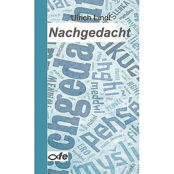 Lindl, U: Nachgedacht, Ulrich Lindl